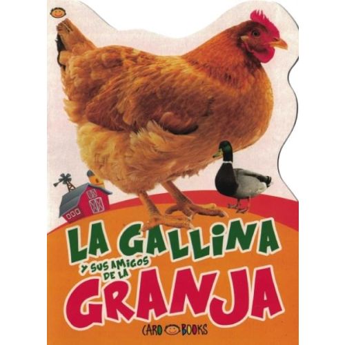 LIBRO ANIMALES DE LA GRANJA GALLINA Y SUS AMIGOS