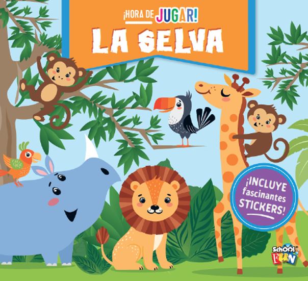 LIBRO SCHOOL FUN HORA DE JUGAR! LA SELVA