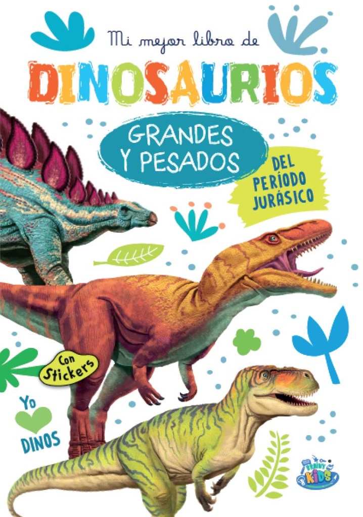 LIBRO BRAINY KIDS DINOSAURIOS GRANDES Y PESADOS