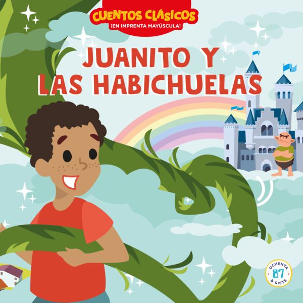 LIBROS 87 CUENTOS CLASICOS JUANITO Y LAS HABICHUELAS