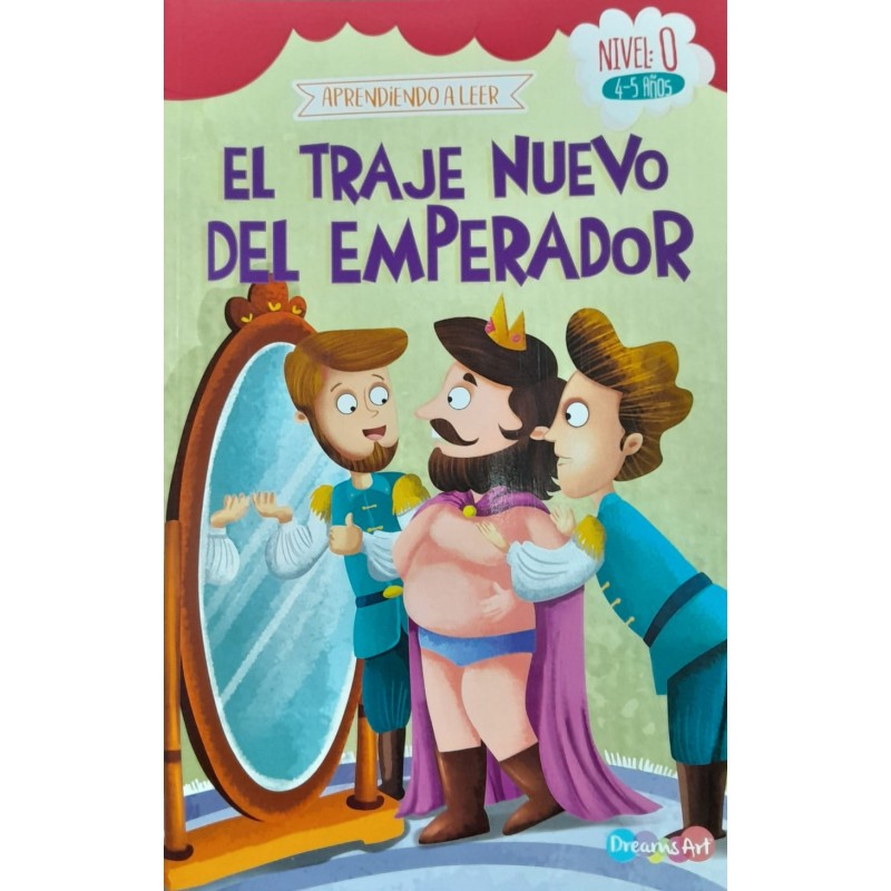 LIBRO DREAMS ART APRENDIENDO A LEER NIVEL 0 EL TRAJE NUEVO DEL EMPERADOR