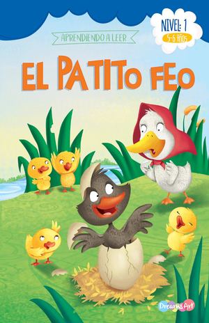 LIBRO DREAMS ART APRENDIENDO A LEER NIVEL 1 EL PATITO FEO