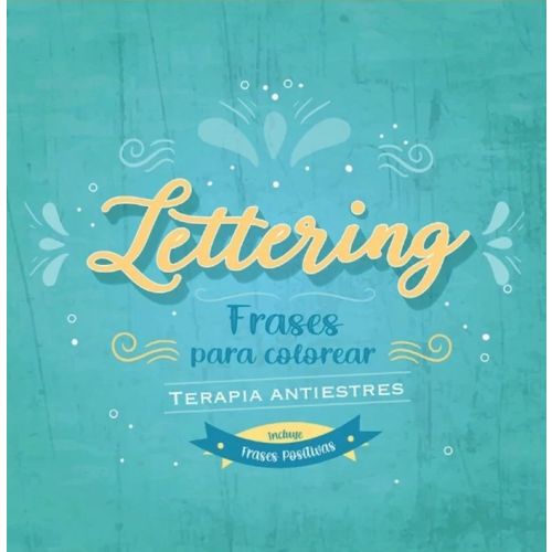 [1209] LIBRO SPLASH LETTERING ANTIESTRES